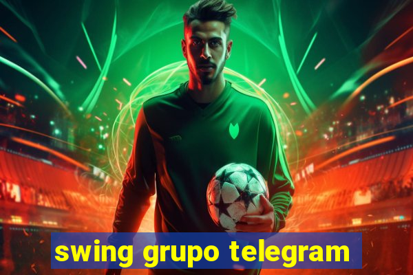 swing grupo telegram